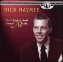 Dick Haymes/Soft Lights & Sweet Music
